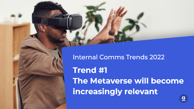 Interne Kommunikation 2022: Trend Nr. 1 Metaverse