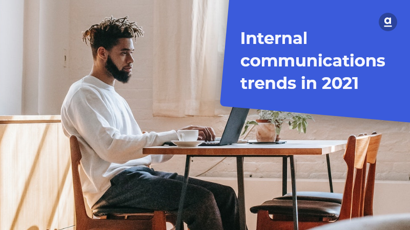 Interne kommunikationstrends im Jahr 2021