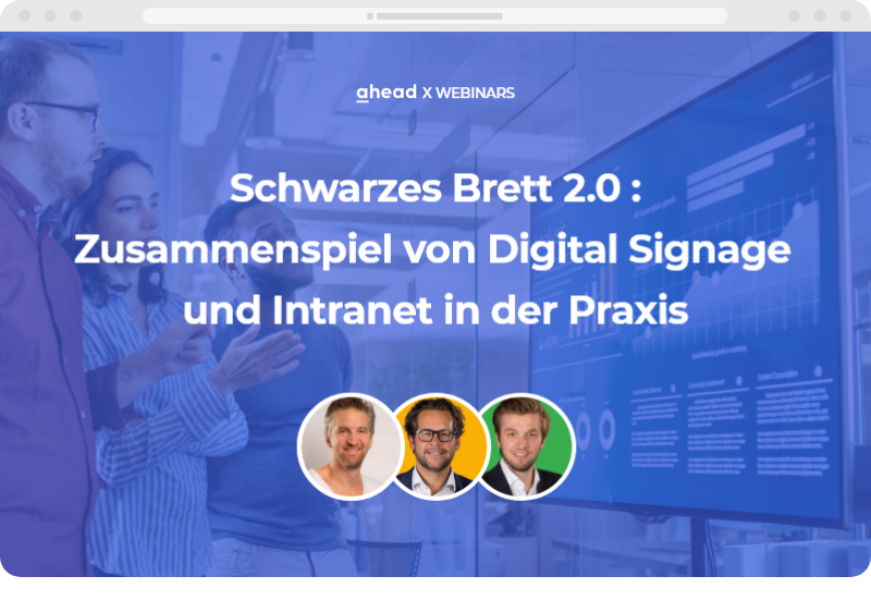 Schwarzes Brett 2.0: Zusammenspiel von Digital Signage und Intranet in der Praxis
