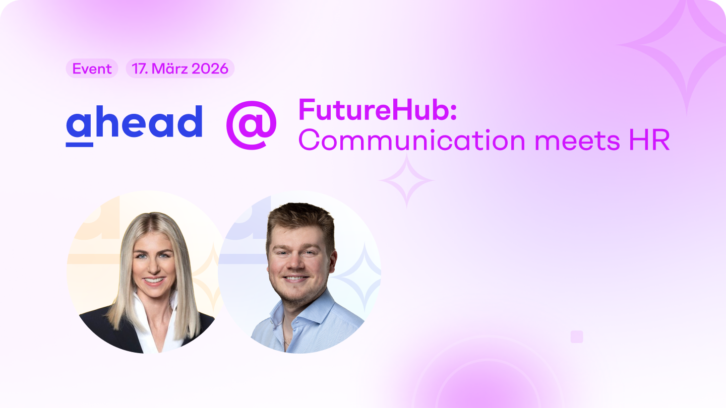 ahead beim FutureHub: Communication meets HR in Wien
